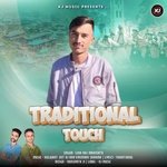 Traditional Touch - Hitesh Vatsal Mehta Song Download